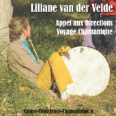 Appel aux directions et voyage chamanique - Liliane Van Der Velde
