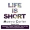 Life Is Short (Blasterjaxx Remix Extended) - Maeva Carter lyrics