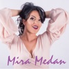 Mira Medan - Single