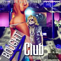 Bought a Club - Single - JQ Bought a Club - Single - JQ