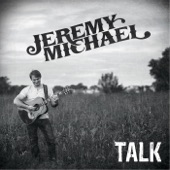 Jeremy Michael - Talk