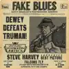 Fake Blues album lyrics, reviews, download