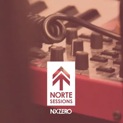 Norte Sessions - EP - Nx Zero