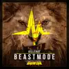 Beastmode - Single album lyrics, reviews, download