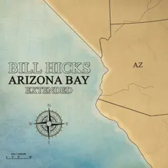 Arizona Bay Extended by Bill Hicks album reviews, ratings, credits