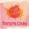Tu Culpa Es Mía - Lo Que Suena lyrics