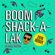 Boom Shack-A-Lak (2016 Redux) - Apache Indian