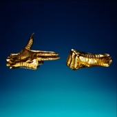 Run The Jewels - Legend Has It