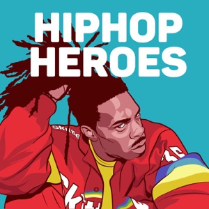 Hip Hop Heroes