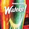 Wateke!