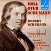 Roll over Schumann: Kinderszenen, Op 15 & Piano Concerto in a Minor, Op 54 artwork