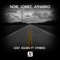 Lost Again (feat. Symbol) [James Welsh Remix] - Atnarko, Lomez & Noir lyrics