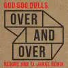 Over and Over (RedOne & T.I. Jakke Remix) - Single album lyrics, reviews, download