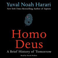Yuval Noah Harari - Homo Deus: A Brief History of Tomorrow (Unabridged) artwork