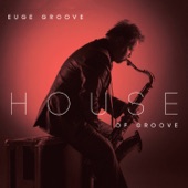 Euge Groove - Knock Knock! Who's There?