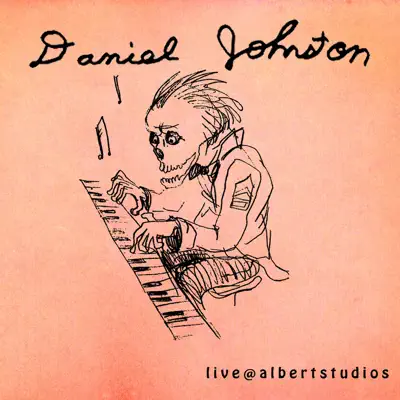 Live @ Albertstudios - EP - Daniel Johnston