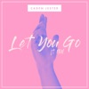 Let You Go (feat. FEiN) - Single artwork