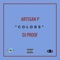 Colors (feat. DJ Proof) - Artisan P lyrics