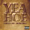 Yea Hoe - Single album lyrics, reviews, download