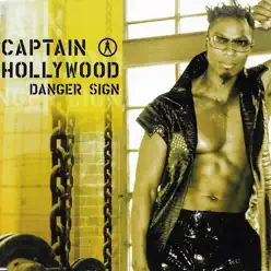 Danger Sign - EP - Captain Hollywood Project Danger Sign - EP - Captain Hollywood Project