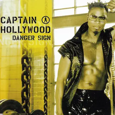 Danger Sign - EP - Captain Hollywood Project