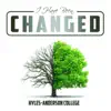 I Have Been Changed album lyrics, reviews, download