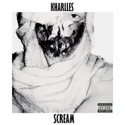 Scream - Single - KHarlles