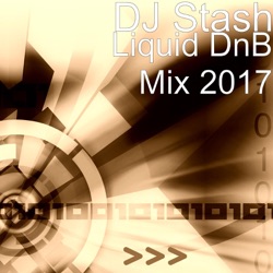 Dj Stash - Liquid DnB Mix 2017