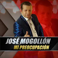 Mi Preocupación - Single - Jose Mogollon
