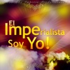 El Imperialista Soy Yo, Vol. 12: Imperio (En Vivo)