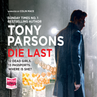 Tony Parsons - Die Last: DC Max Wolfe Series, Book 4 (Unabridged) artwork