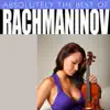 Absolutely the Best of Rachmaninov album lyrics, reviews, download