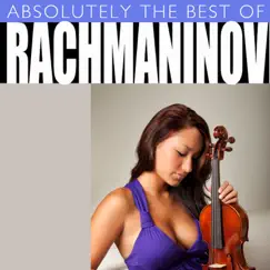 Absolutely the Best of Rachmaninov by Tbilisi Symphony Orchestra, Jansug Kakhidze & George Vakhnadze album reviews, ratings, credits