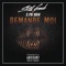 Demande-moi (feat. S.Pri Noir) - Still Fresh lyrics