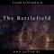 The Battlefield - Frank Schlimbach lyrics