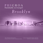 Phigroa - Brooklyn (feat. The Hackdaddy)