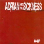 Adrian and the Sickness - Birthday