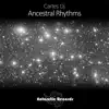 Stream & download Ancestral Rhythms