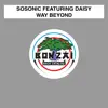 Way Beyond (feat. Daisy) album lyrics, reviews, download