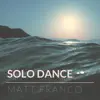 Solo Dance - Single album lyrics, reviews, download