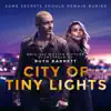 City of Tiny Lights (Original Motion Picture Soundtrack) album lyrics, reviews, download