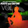 Roots and Culture, Vol. 2 (Mafia & Fluxy Presents) album lyrics, reviews, download