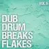 Dub Drum Breaks Flakes, Vol. 6 album cover