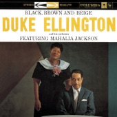 Black, Brown, & Beige (with Mahalia Jackson) artwork