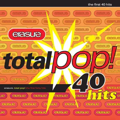 Total Pop! - The First 40 Hits (Remastered) - Erasure