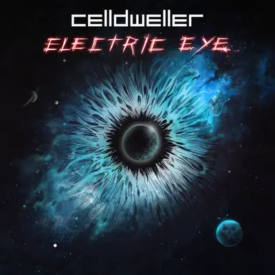 Electric Eye - Single - Celldweller