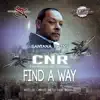 Find a Way (feat. CNR) - EP album lyrics, reviews, download