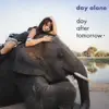 day alone album lyrics, reviews, download