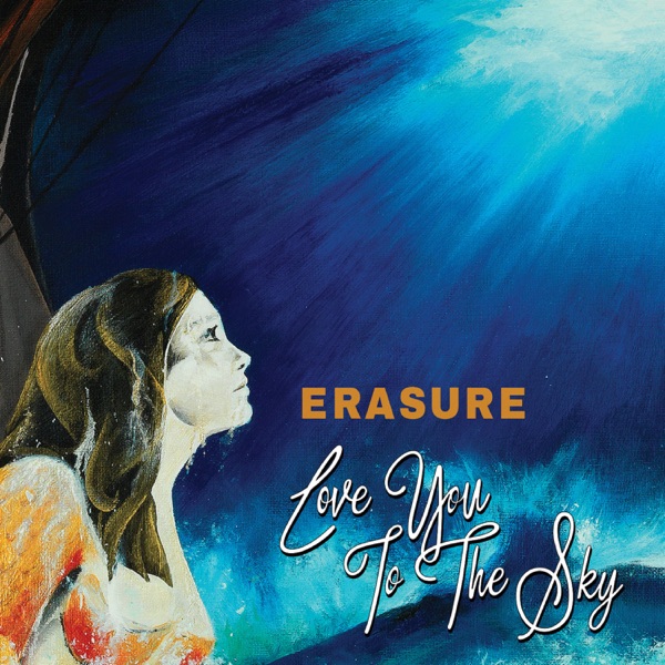 Love You to the Sky (Remixes) - Erasure