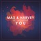 Let Me Love You - Max & Harvey lyrics